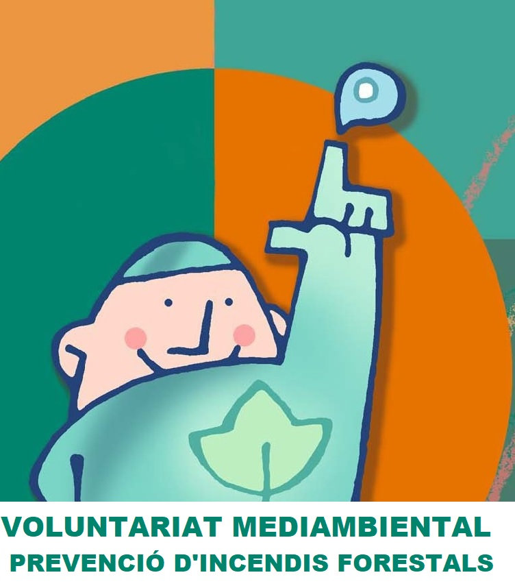 Voluntariat Mediambiental. Prevenció d'incedis forestals