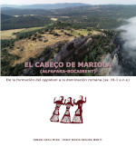 Portada de la monografía 'El Cabeço de Mariola (Alfafara-Bocairent) : de la formación del oppidum a la dominación romana (ss. IX-I a.n.e.)'