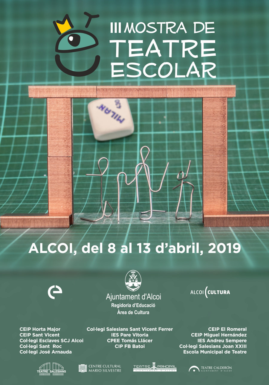 Cartel III Mostra de teatre escolar. Alcoi, del 8 al 13 d'abril de 2019