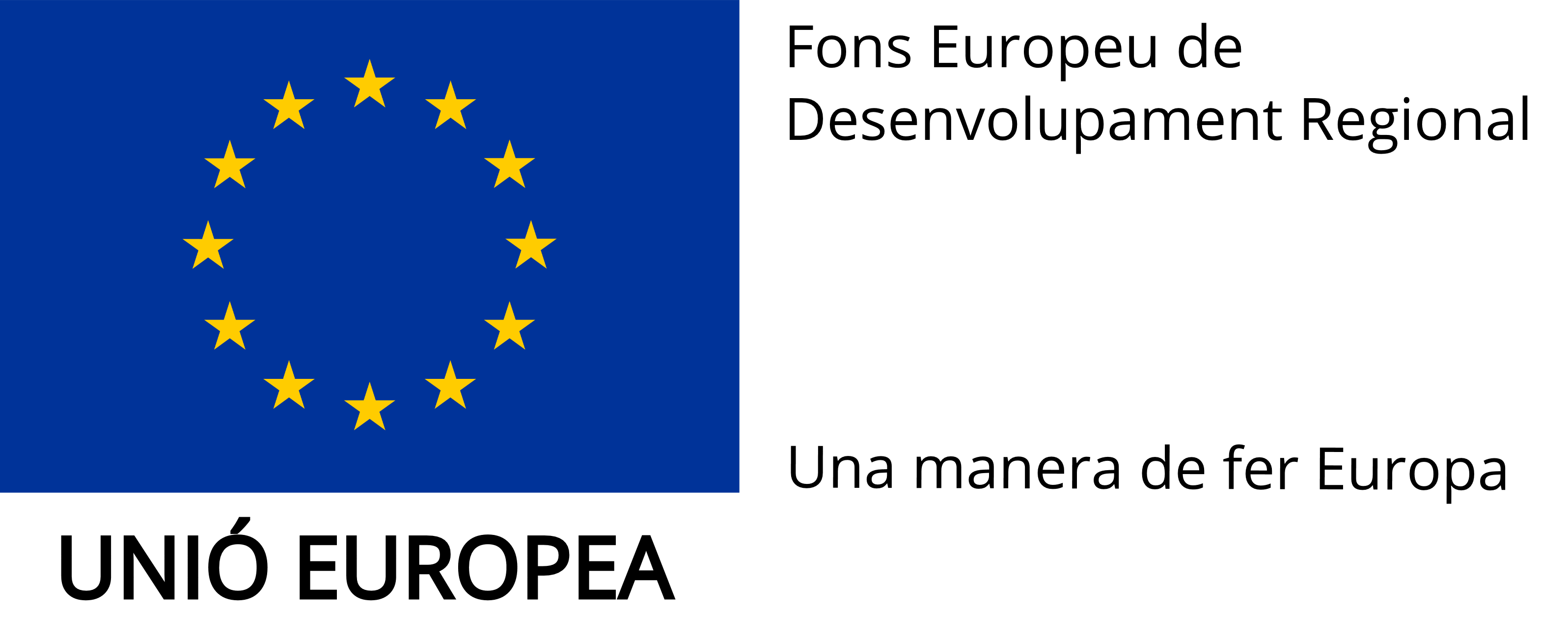 Unió Europea - Fons Europeu de Desenvolupament Regional - Una manera de fer Europa