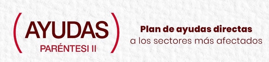 Logo Ayudas Paréntesis II - Plan de ayudas directas a los sectores más afectados