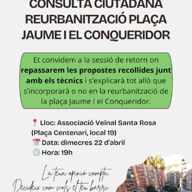 Cartell retorn consulta ciutadana Plaça Jaume I el Conqueridor