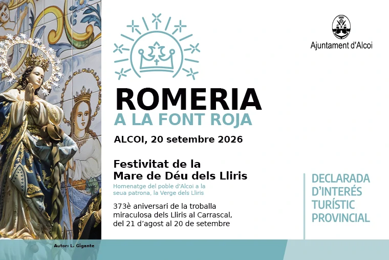 Romeria a la Font Roja. Declarada d'interès turístic provincial. Alcoi, 20 setembre 2026. Festivitat de la Mare de Déu dels Lliris.