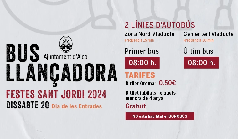 Festes Sant Jordi 2024. 2 línies Bus llançadora el 20-04-2024: Zona Nord-Viaducte i Cementeri-Viaducte.