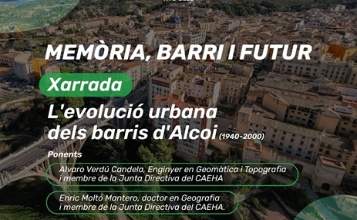 Cartell xarrada L'evolució urbana dels barris d'Alcoi